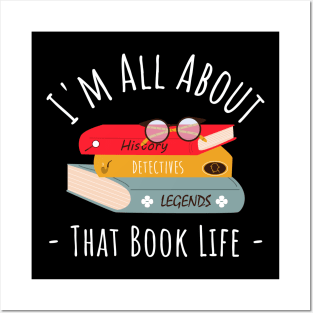 i'm all about that book life Posters and Art